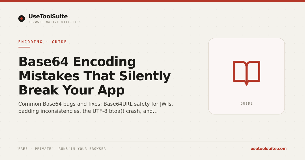 Encoding Mistakes Base64 Encoding Mistakes That Silently Break Your App | UseToolSuite