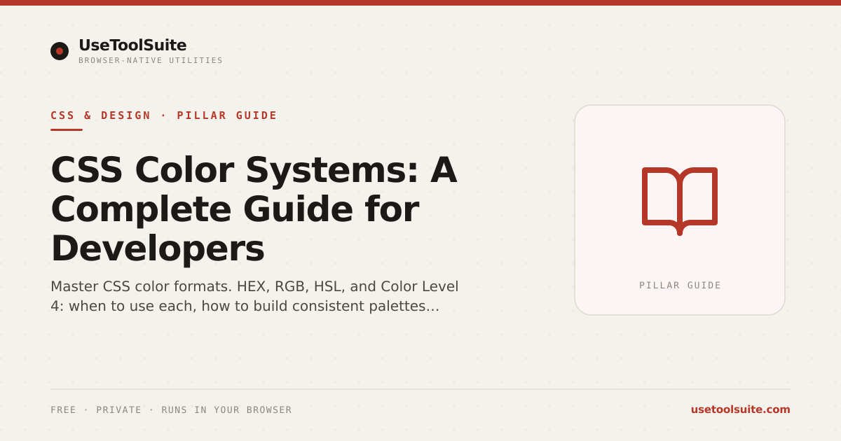 CSS Color Systems: A Complete Guide for Developers | UseToolSuite