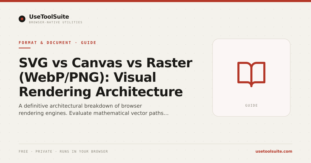 SVG vs Canvas vs Raster (WebP/PNG): Visual Rendering Architecture ...