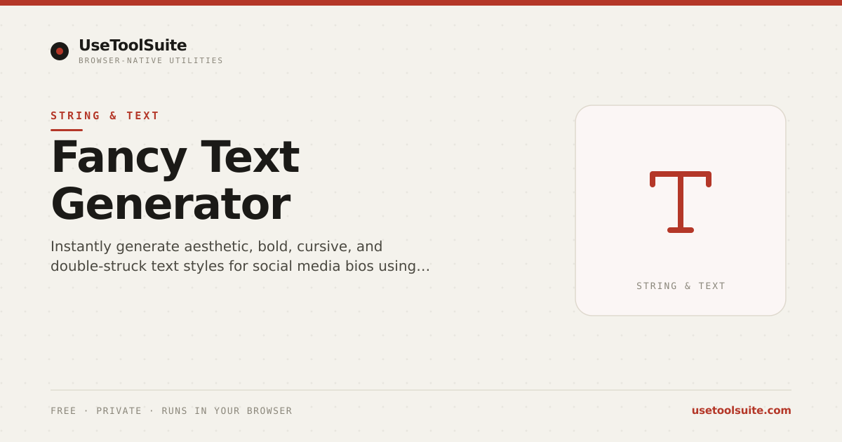 Fancy Text Generator — Free Online Tool | UseToolSuite